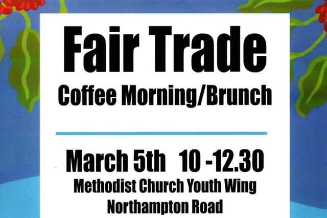 Roll up to the Methodist Church in Market Harborough on Saturday (March 5) to tuck into a Fairtrade Brunch.