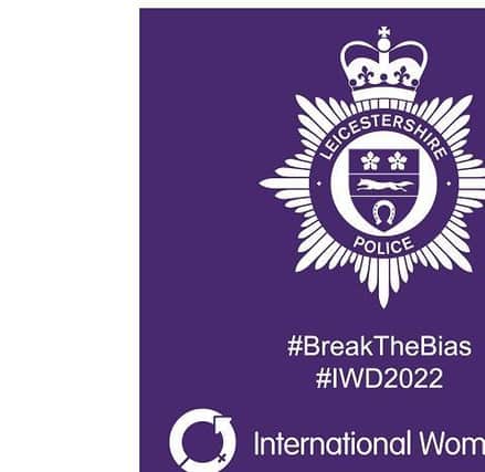 Leicestershire Police are getting behind International Women’s Day today.
