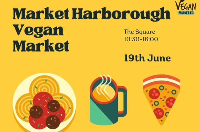 A vegan market is to be held in the heart of Market Harborough this Sunday (June 19).