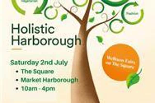 The eco-friendly Holistic Harborough is to return to Market Harborough town centre on Saturday (July 2).