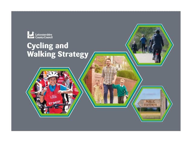 A bold blueprint to boost cycling and walking by creating more networks, revamping routes and teaming up with schools and workplaces in Harborough and across Leicestershire has been unveiled.