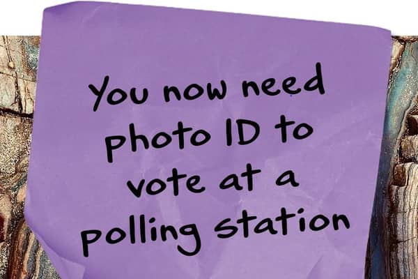 Residents will not be able to vote unless they have an accepted form of photo ID