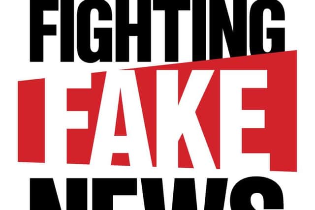The Fighting Fake News campaign is supported by this newspaper